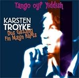 Dus Gezang Fin Mayn Harts: Tango Oyf Yiddish