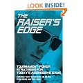 Raiser's Edge: Tournament-Poker Strategies for Today's Aggressive Game
