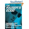 The Raiser's Edge: Tournament-Poker Strategies for Today's Aggressive Game