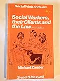 Social workers, their clients and the law