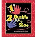 1, 2, Buckle My Shoe (Reinforced Hardcover)