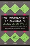 The Consolations of Philosophy (Vintage International)