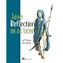 Java Reflection in Action (In Action series)