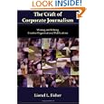 Craft Corporate Journalism Organizational Publications