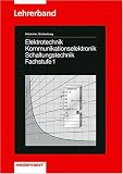 Produkt-Bild: Elektrotechnik Kommunikationselektronik Schaltungstechnik / Fachstufe 1: Lehrerband