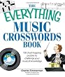 The Everything Music Crosswords Book: 150 Chart-topping puzzles to challenge your musical knowledge (Everything: Sports and Hobbies)