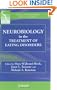 Neurobiology in the Treatment of Eating Disorders (Clinical & Neurobiological Advances in Psychiatry)