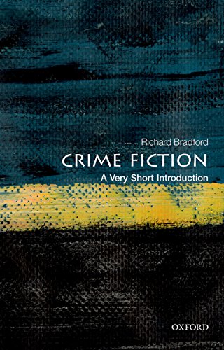 Crime Fiction: A Very Short Introduction (Very Short Introductions)
