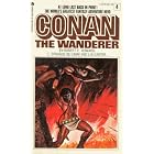 Conan the Wanderer (Ace Conan Series, Vol. 4) by Robert E. Howard, Lin Carter, and L. Sprague de Camp