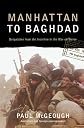 Manhattan to Baghdad: Dispatches from the Frontline in the War on Terrorism