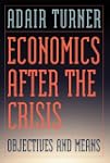 Economics After the Crisis: Objective...
