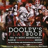 Dooleys Playbook: The 34 Most Memorable Plays in Georgia Football History
