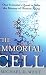 Image of The Immortal Cell: One Scientist's Quest to Solve the Mystery of Human Aging