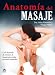 Anatomia del masaje / Massage Anatomy: A Comprehensive Guide (Spanish Edition)