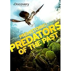 Prehistoric: Predators Of The Past
