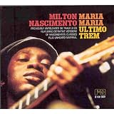 Maria Maria/Ultimo Trem