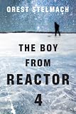 The Boy from Reactor 4