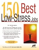 150 Best Low-Stress Jobs (Jists Best Jobs)