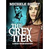 The Grey Tier (A Dead Celeb Mystery)