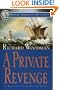 A Private Revenge (Mariner's Library Fiction Classics)