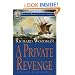 A Private Revenge (Mariner's Library Fiction Classics)