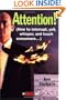Attention!: How to Interrupt, Yell, Whisper, and Touch Consumers (Adweek Books)