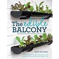 The Edible Balcony: Growing Fresh Produce in the Heart of the City