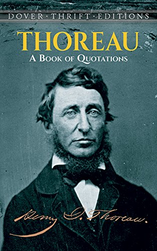 Thoreau: A Book of Quotations (Dover Thrift Editions)