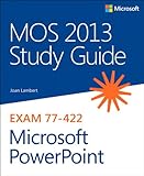MOS 2013 study guide for Microsoft PowerPoint