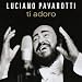 Luciano-Pavarotti-Ti Adoro cd cover