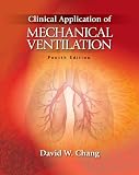 Clinical Application of Mechanical Ventilation