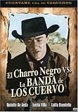 Charro Negro Vs La Banda De Los Cuervo [DVD] [Region 1] [US Import] [NTSC]