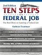 Ten Steps to a Federal Job: How to Land a Job in the Obama Administration