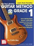 Mel Bay presents Modern Guitar Method Grade 1 - Learn Rock Favorites (Modern Guitar Method (Mel Bay))