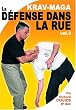Kravmaga - Vol.3 : Techniques sup�rieurs