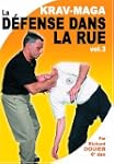 Kravmaga - Vol.3 : Techniques sup�rieurs