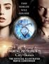 City of Bones: The Official Illustrated Movie Companion (Mortal Instruments, The)