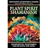 Plant Spirit Shamanism