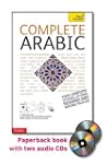 Complete Arabic with Two Audio CDs: A...