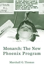 Monarch: The New Phoenix Program