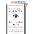 The Unschooled Mind: How Children Think and How Schools Should Teach