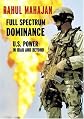 Full Spectrum Dominance: U.S. Power in Iraq and Beyond