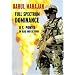 Full Spectrum Dominance: U.S. Power in Iraq and Beyond