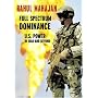 Full Spectrum Dominance: U.S. Power in Iraq and Beyond
