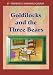Goldilocks and the Three Bears