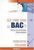 Que faire sans le Bac ?