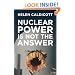Nuclear Power Is Not the Answer