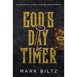 God's Day Timer: The Believer's Guide to Divine Appointments