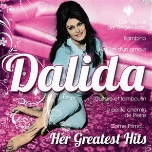 Dalida - Dalida - Her Greatest Hits - Zortam Music