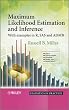 Maximum Likelihood Estimation and Inference: With Examples in R, SAS and ADMB (Statistics in Practice)